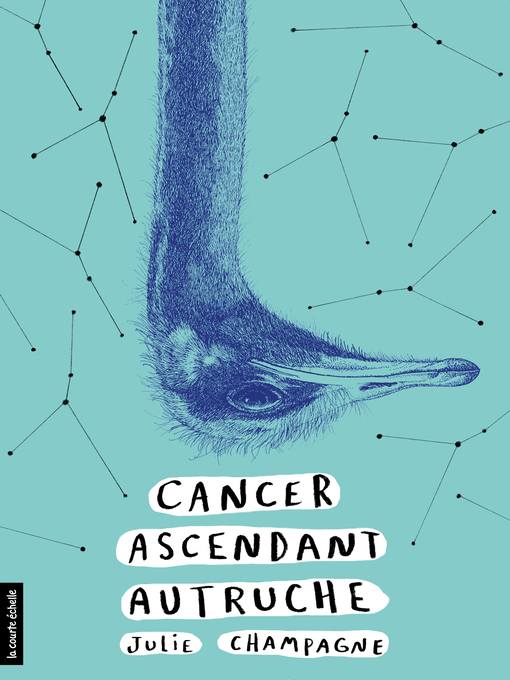 Title details for Cancer ascendant Autruche by Julie Champagne - Available